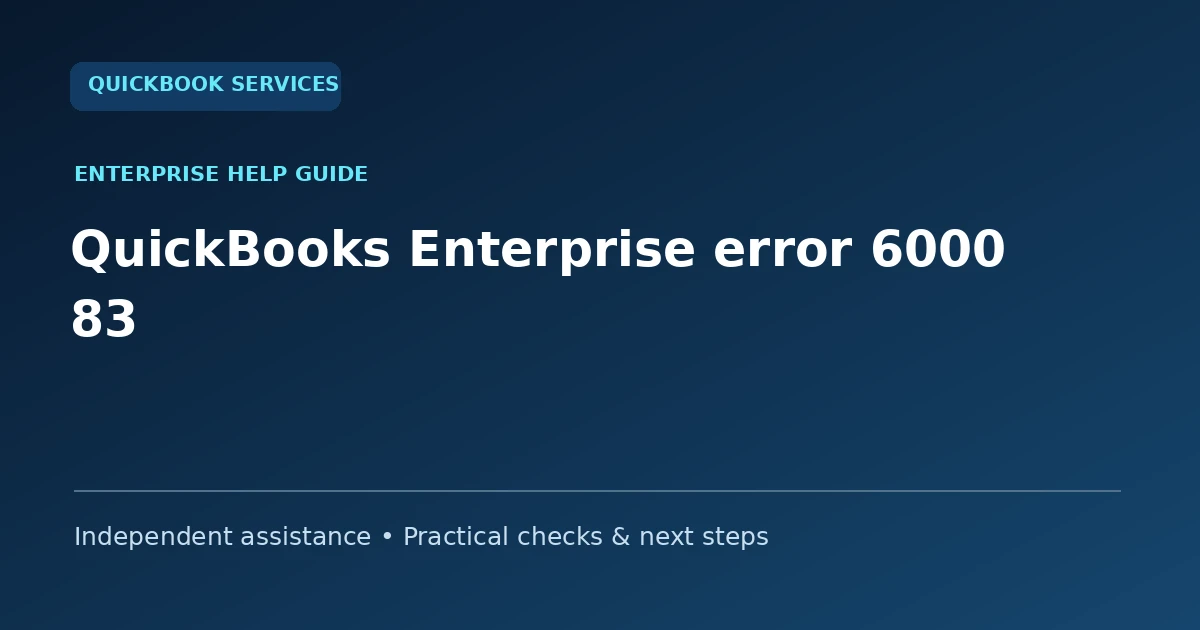 QuickBooks Enterprise error 6000 83 guide collection