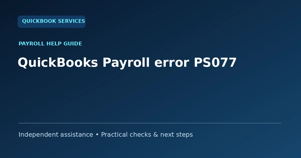 QuickBooks Payroll error PS077 guide collection